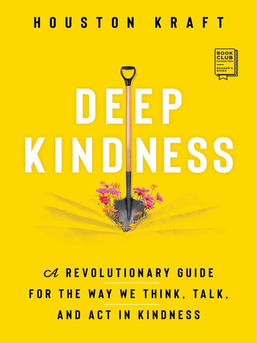 Title details for Deep Kindness by Houston Kraft - Wait list